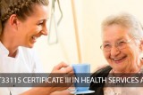 HLT33115 – Certificate III in Health Services Assistance (Acute Care)